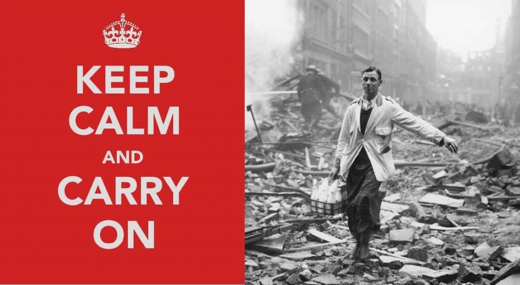 Keep Calm and Carry On 2